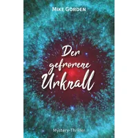 Tolino media Der gefrorene Urknall