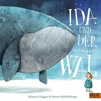 Beltz Ida und der fliegende Wal