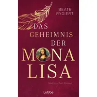 Lübbe Das Geheimnis der Mona Lisa
