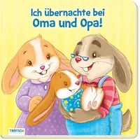 Trötsch Verlag Ich übernachte bei Oma und Opa