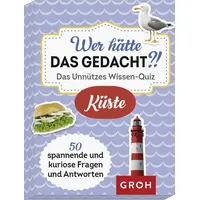 Groh Wer hätte das gedacht?! Das Unnützes Wissen-Quiz Küste