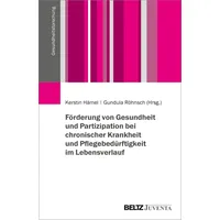Beltz Förderung von Gesundheit und Partizipation bei chronischer Krankheit