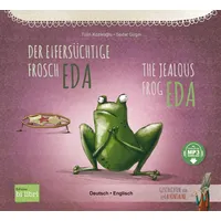 Hueber Der eifersüchtige Frosch Eda (Deutsch-Englisch)