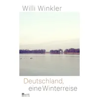 Rowohlt Berlin Deutschland, eine Winterreise