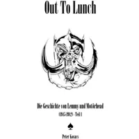 Epubli Out To Lunch. Die Geschichte von Lemmy und