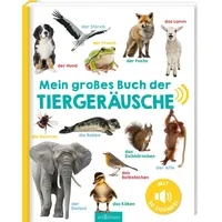 ArsEdition Mein großes Buch der Tiergeräusche