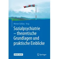 Springer Sozialpsychiatrie – theoretische Grundlagen und praktische Einblicke