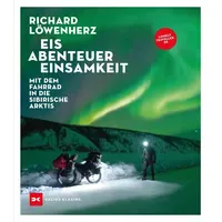 Delius Klasing Verlag Eis. Abenteuer. Einsamkeit