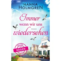 FeuerWerke Verlag Immer wenn wir uns wiedersehen (Zeit für