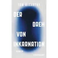 Suhrkamp Der Dreh von Inkarnation