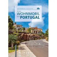 Kunth Verlag KUNTH Mit dem Wohnmobil durch Portugal