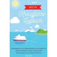 Epubli Mein Kreuzfahrt-Logbuch Reisetagebuch zum Selberschreiben und Ausfüllen für
