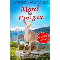 Epubli Inspektor Tina Gründlich / Mord im Pinzgau