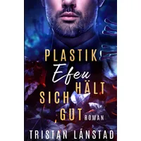 Epubli Plastikefeu hält sich gut