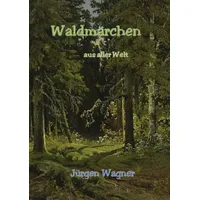 Epubli Waldmärchen aus aller Welt