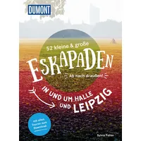 DuMont Reiseverlag 52 kleine & große Eskapaden in und