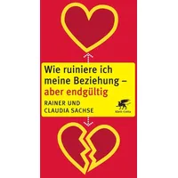 Klett Cotta Wie ruiniere ich meine Beziehung - aber