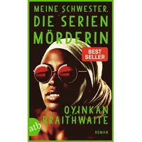 Aufbau Tb Meine Schwester, die Serienmörderin