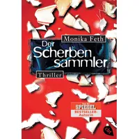 Cbt Der Scherbensammler / Erdbeerpflücker-Thriller Band 3