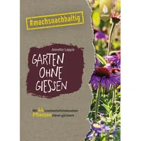 Verlag Eugen Ulmer Garten ohne Gießen