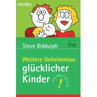 Heyne Weitere Geheimnisse glücklicher Kinder