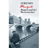 Kampa Verlag Maigret und der Messerstecher