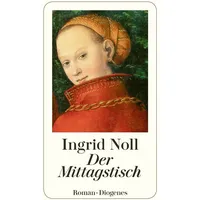 Diogenes Verlag AG Der Mittagstisch