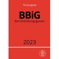 Epubli Berufsbildungsgesetz - BBiG 2023