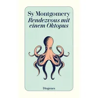 Diogenes Verlag AG Rendezvous mit einem Oktopus