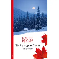 Kampa Verlag Tief eingeschneit / Armand Gamache Bd.2