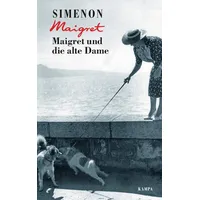 Kampa Verlag Maigret und die alte Dame