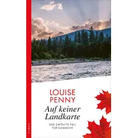 Kampa Verlag Auf keiner Landkarte: von Louise Penny /