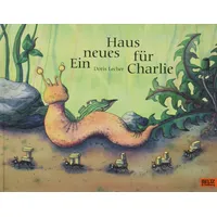 Beltz Ein neues Haus für Charlie