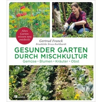 Oekom Verlag GmbH Gesunder Garten durch Mischkultur