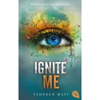 Cbt Ignite Me / Shatter Me Bd.3