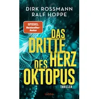 Lübbe Das dritte Herz des Oktopus - Dirk Rossmann,