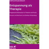 Klett Cotta Entspannung als Therapie (Leben Lernen, Bd. 69)