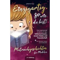Bookmundo Direct Einzigartig, so wie du bist! Mutmachgeschichten für