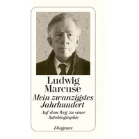 Diogenes Verlag AG Mein zwanzigstes Jahrhundert