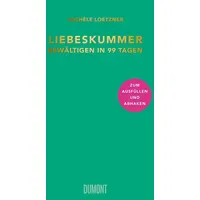 DuMont Buchverlag Liebeskummer bewältigen in 99 Tagen