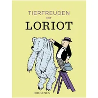 Diogenes Verlag AG Tierfreuden mit Loriot