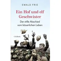 C.H. Beck Verlag Ein Hof und elf Geschwister