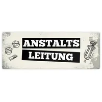 Trendaffe Metallschild mit Spruch: Anstaltsleitung