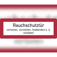 Sqs Brandschutzschild mit Text Rauchschutztür verkeilen, verstellen, festbinden o.ä.
