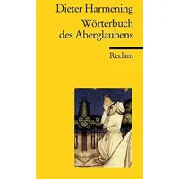 Reclam, Philipp Wörterbuch des Aberglaubens