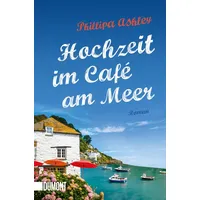DuMont Buchverlag Hochzeit im Café am Meer / Das
