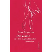 Dörlemann Die Dame mit dem maghrebinischen Hündchen
