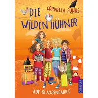 Dressler Verlag Die wilden Hühner auf Klassenfahrt / Die