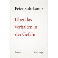 Suhrkamp Über das Verhalten in der Gefahr