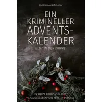 Epubli Ein krimineller Adventskalender – Blut in der Krippe: